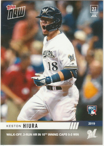 2019 TOPPS NOW #588 KESTON HIURA WALK OFF 2 RUN HR MILWAUKEE BREWERS