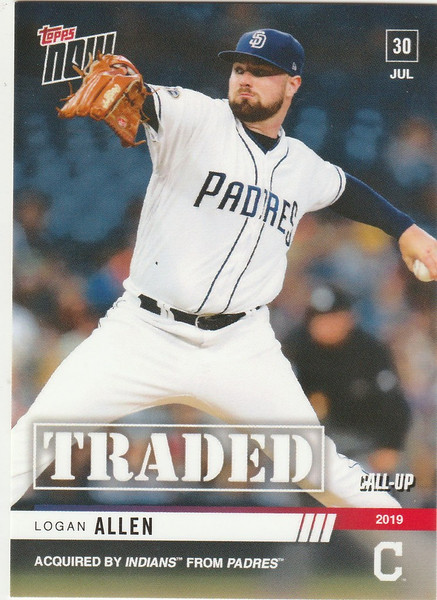 2019 TOPPS NOW #608 LOGAN ALLEN TRADED TO CLEVELAND INDIANS