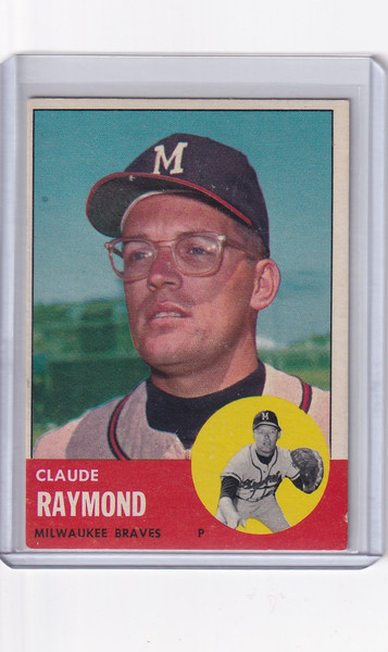 1963 Topps Baseball #519 Claude Raymond Milwaukee Braves