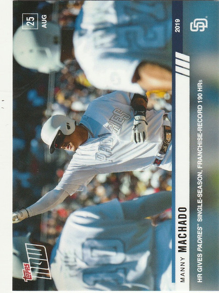 2019 TOPPS NOW #747 MANNY MACHADO HR GIVES PADRES RECORD SAN DIEGO PADRES