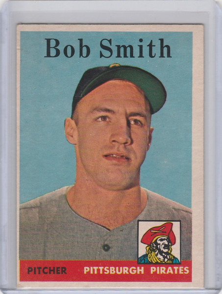 1958 Topps Baseball #226 Bob Smith  - Pittsburgh Pirates RC