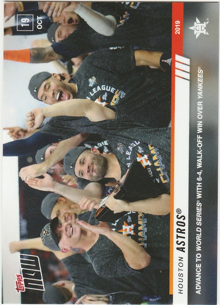 2019 TOPPS NOW #1037 HOUSTON ASTROS ADVANCE TO WORLD SERIES