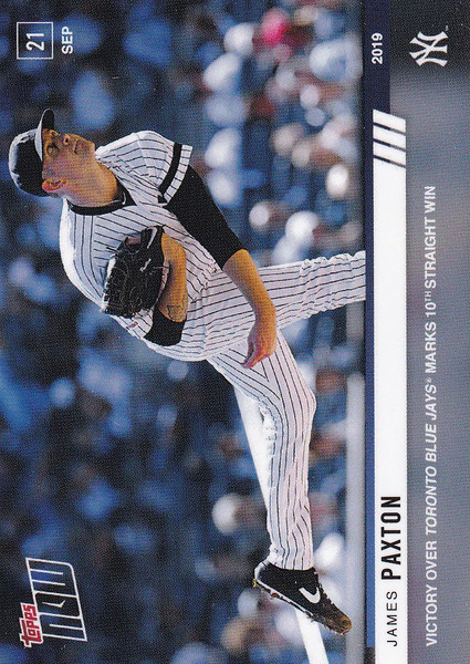 2019 TOPPS NOW #874 JAMES PAXTON 10TH STRAIGHT WIN NEW YORK YANKEES