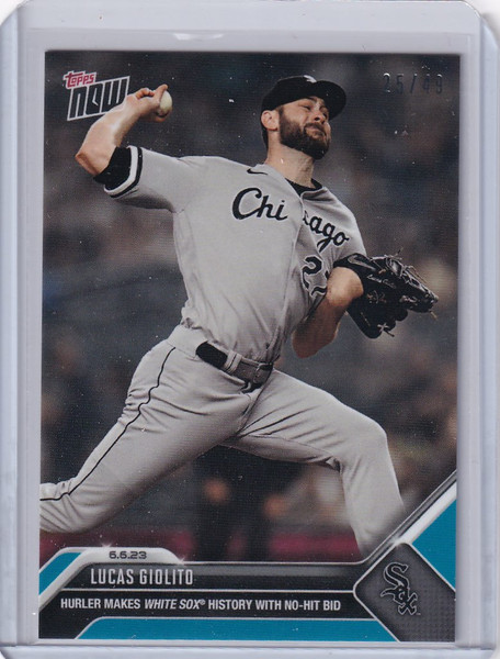 2023 TOPPS NOW PARALLEL #397 LUCAS GIOLITO CHICAGO WHITE SOX 25/49