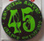 Badge 45 Still Alive Small Green 55mm