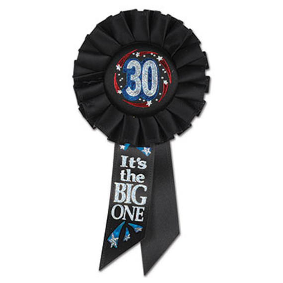 30 It's The Big One Rosette