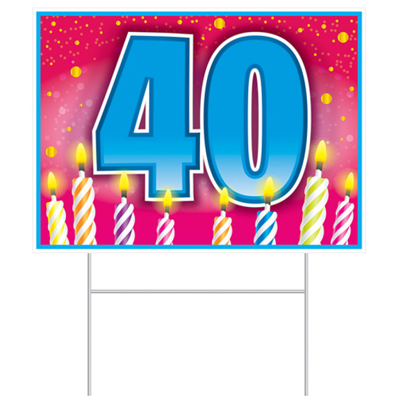 40th Birthday Yard Sign With Stake