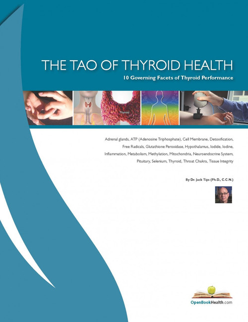 Thyroid Solutions (The Tao Of) by WellnessWiz Jack Tips