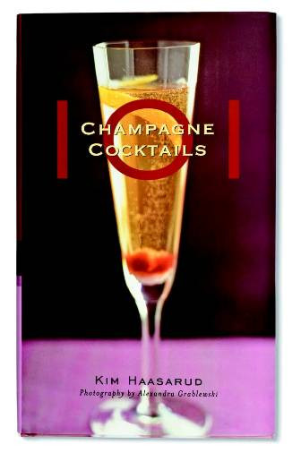 Franmara 6151 101 Champagne Cocktails by Kim Haasarud