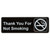 Update International S39-18BK 9" x 6" 9" x 3" Black and White Thank You For Not Smoking Sign