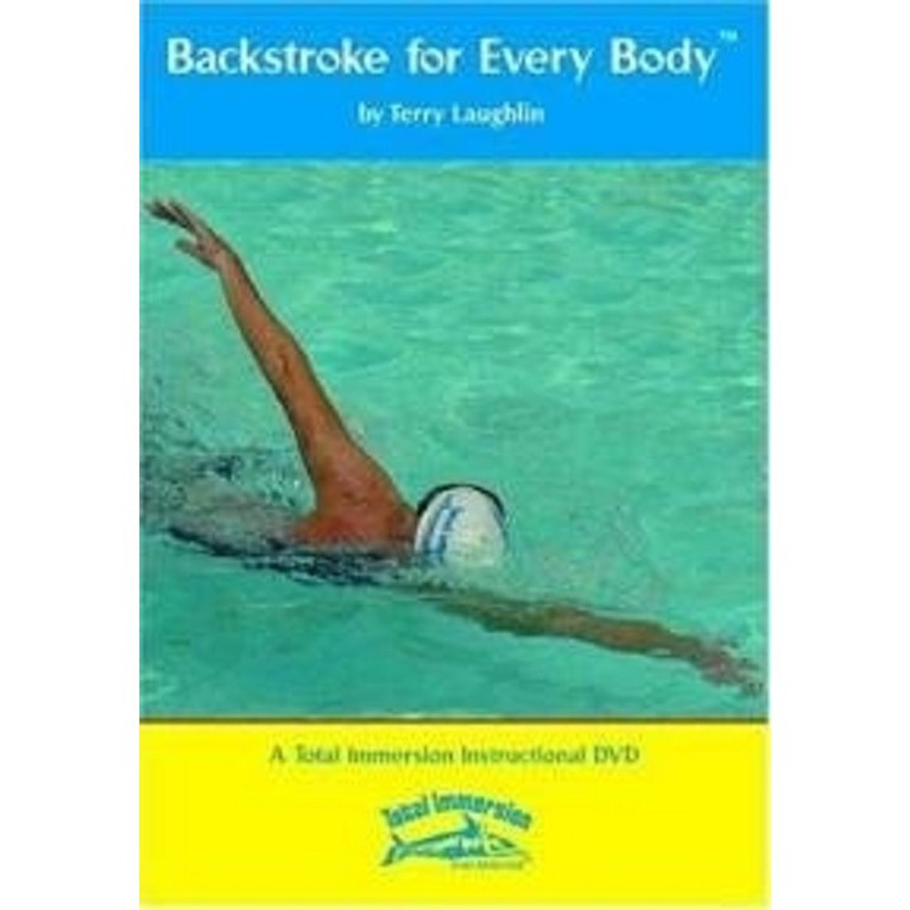 Total Immersion Backstroke for Every Body