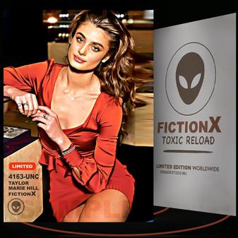 Taylor Marie Hill [ # 4163-UNC ] FICTION X TOXIC RELOAD / Limited Edition cards