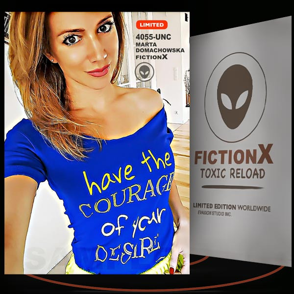 Marta Domachowska [ # 4055-UNC ] FICTION X TOXIC RELOAD / Limited Edition cards