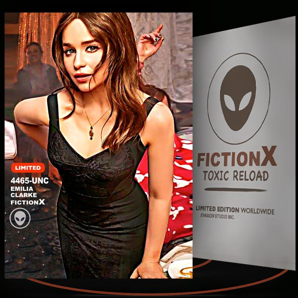 Emilia Clarke [ # 4465-UNC ] FICTION X TOXIC RELOAD / Limited Edition cards