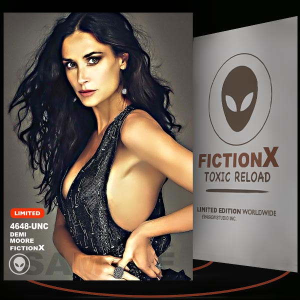 Demi Moore [ # 4648-UNC ] FICTION X TOXIC RELOAD / Limited Edition cards