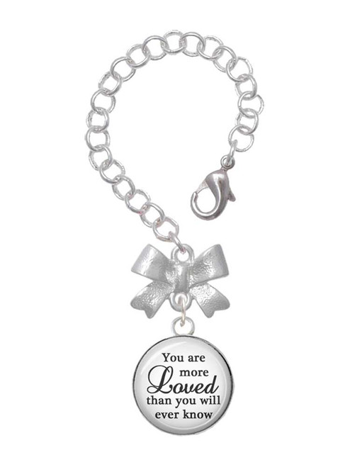 Silver Plated Domed You are more Loved - Bow Charm Accessory for Tumblers and Thermal Cups