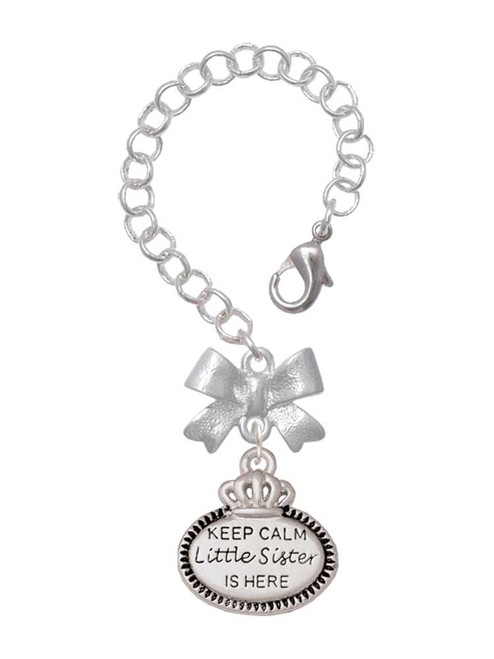 Silver Plated Keep Calm Little Sister is Here - Bow Charm Accessory for Tumblers and Thermal Cups