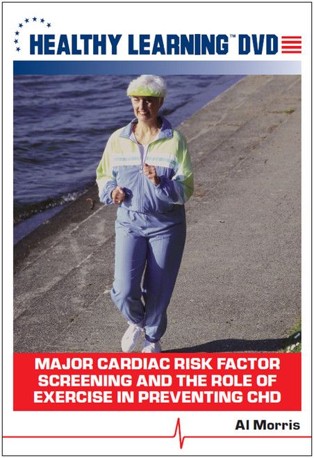 Major Cardiac Risk Factor Screening and the Role of Exercise in Preventing CHD