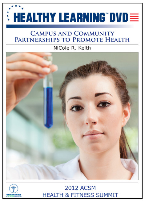 Campus and Community Partnerships to Promote Health