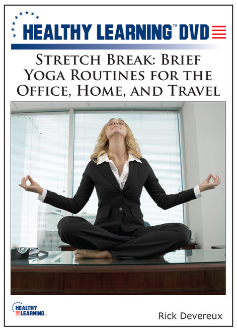 Stretch Break: Brief Yoga Routines for the Office, Home, and Travel