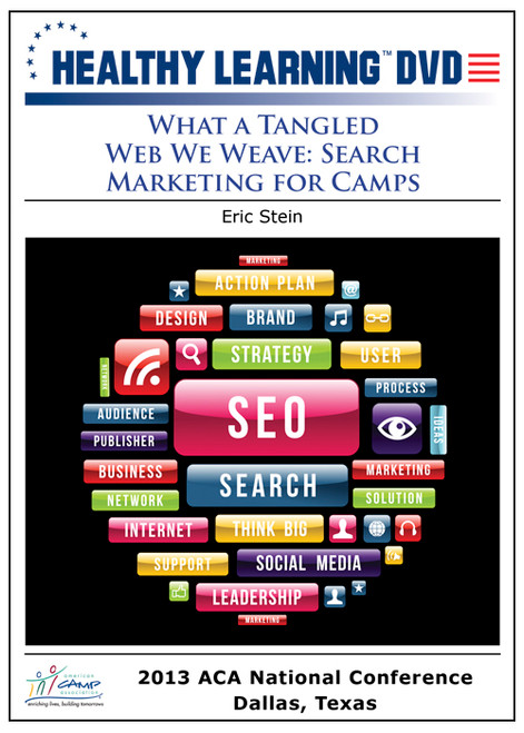 What a Tangled Web We Weave: Search Marketing for Camps