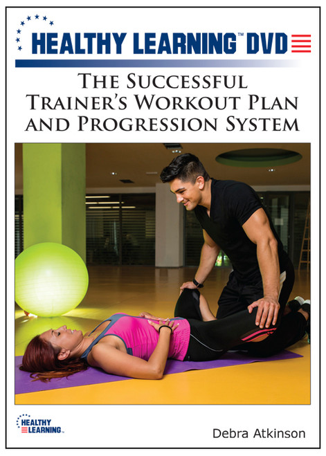 The Successful Trainer's Workout Plan and Progression System