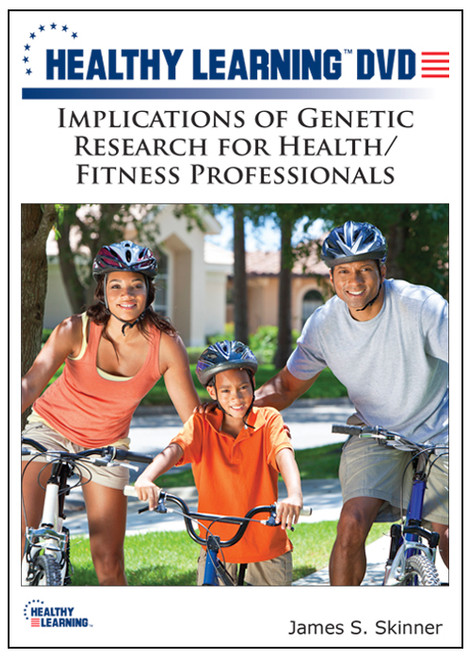 Implications of Genetic Research for Health/Fitness Professionals