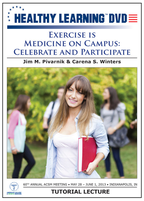 Exercise is Medicine on Campus: Celebrate and Participate