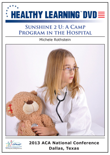 Sunshine 2 U: A Camp Program in the Hospital