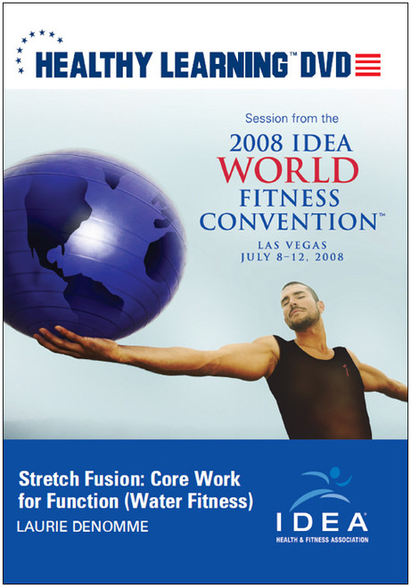 Stretch Fusion: Core Work for Function (Water Fitness)