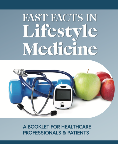 Fast Facts in Lifestyle Medicine