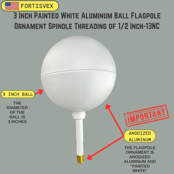 3 Inch Painted White Aluminum Ball Flagpole Ornament 1/2 Inch-13NC Spindle Thread 330028