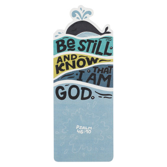 Be Still Whale Premium Cardstock Bookmark - Psalm 46:10