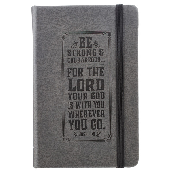 Be Strong Hardcover LuxLeather Notebook with Elastic Closure - Joshua 1:9