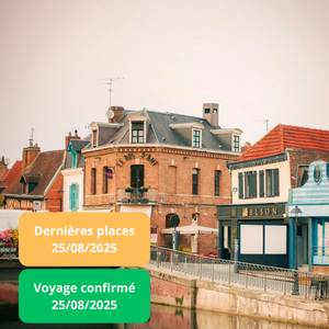 Lundi 25/08/2025 Amiens et sa visite guidée✔️CONFIRMÉ Lundi 25/08/2025 Amiens et sa visite guidée✔️CONFIRMÉ