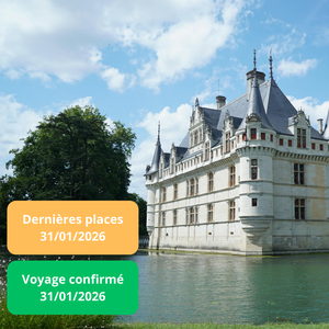 Samedi 31/01/2026 Escapade hivernale dans la Vallée de la Loire au sein de l'Ibis Styles Chinon, 3 étoiles✔️CONFIRMÉ