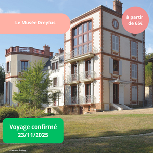 Dimanche 23/11/2025 Le Musée Dreyfus et la Maison Emile Zola✔️CONFIRMÉ Dimanche 23/11/2025 Le Musée Dreyfus et la Maison Emile Zola✔️CONFIRMÉ