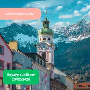 Vendredi 20/02/2026 les charmes du Tyrol : Innsbruck, Wattens, Pertisau, Alpbach, Rattenberg, Kitzbuhel, Salzbourg✔️CONFIRMÉ Vendredi 20/02/2026 les charmes du Tyrol : Innsbruck, Wattens, Pertisau, Alpbach, Rattenberg, Kitzbuhel, Salzbourg✔️CONFIRMÉ