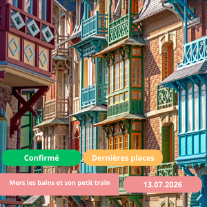 Lundi 13/07/2026 Mers-les-Bains et son petit train touristique✔️CONFIRMÉ