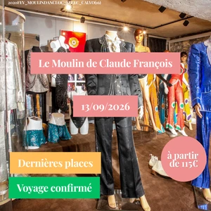 Dimanche 13/09/2026 Le Moulin de Claude François✔️CONFIRMÉ