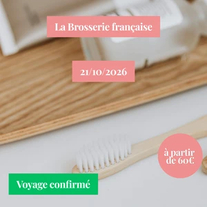 Mercredi 21/10/2026 La brosserie française✔️CONFIRMÉ
