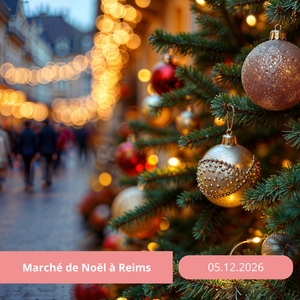 Samedi 05/12/2026 Marché de Noël à Reims