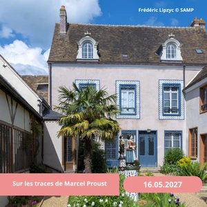 Dimanche 16/05/2027 Sur les traces de Marcel Proust