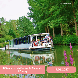 Samedi 19/06/202 Déjeuner croisière sur le Canal de l'Ourcq