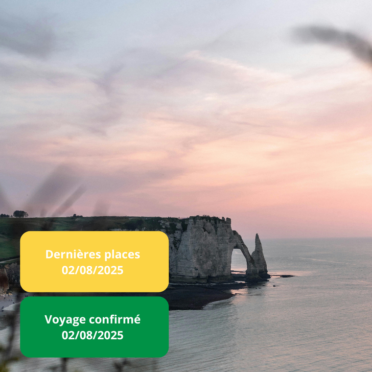 Samedi 02/08/2025 Etretat✔️CONFIRMÉ