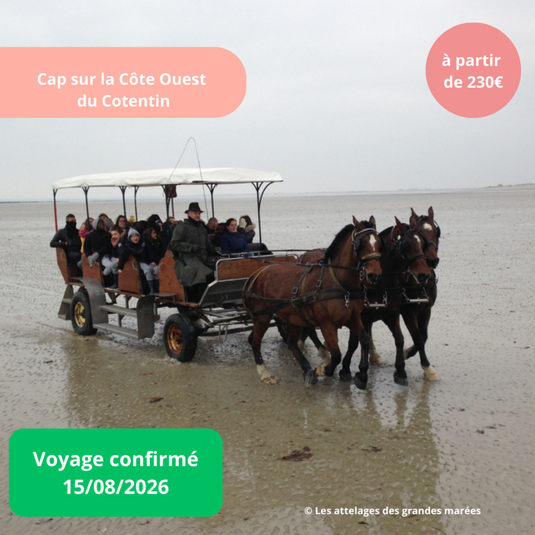 Samedi 15/08/2026 Cap sur la Côte Ouest du Cotentin : Gouville-sur-Mer, la Pointe d'Agon, Agon-Coutainville✔️CONFIRMÉ