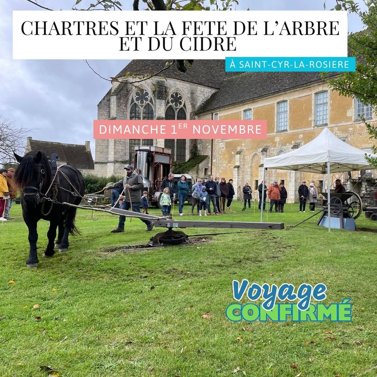 Dimanche 01/11/2026 Chartres et la fête du Cidre à Saint-Cyr la Rosière✔️CONFIRMÉ