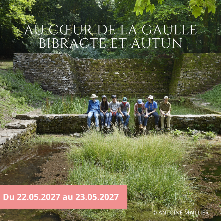 Samedi 22/05/2027 Au coeur de la Gaulle : Bibracte et Alésia