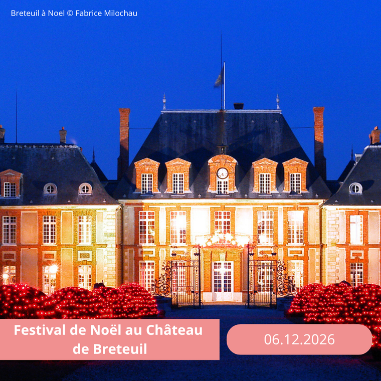 Dimanche 06/12/2026 Festival de Noël au Château de Breteuil