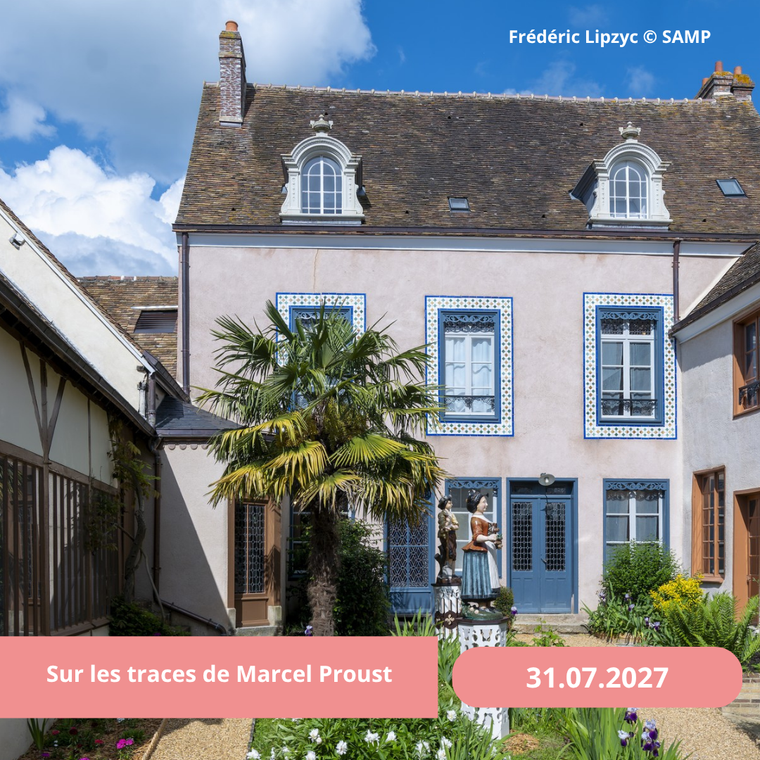 Samedi 31/07/2027 Sur les traces de Marcel Proust